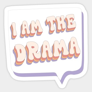 i am drama Sticker